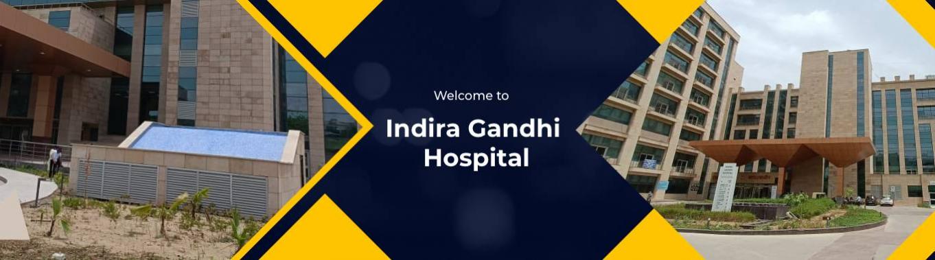 Welcome To Indira Gandhi Hospital